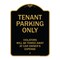 Signmission Designer Series-Tenant Parking Violators Will Be Towed Away Car Owner, 24" x 18", BG-1824-9881 A-DES-BG-1824-9881 - alternate 1